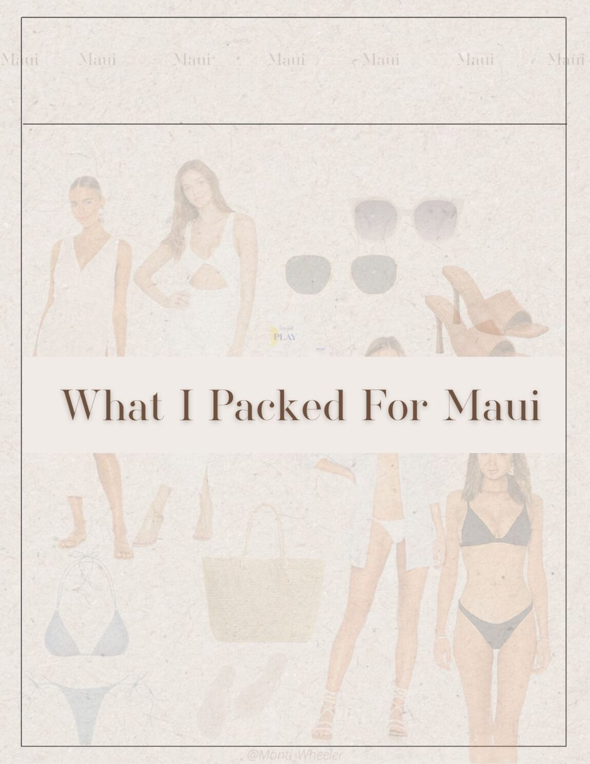 What I Packed For A Maui Vacation